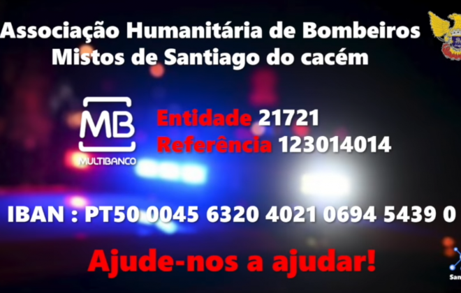 Bombeiros de Santiago do Cacém lançam campanha para a compra de 4 ambulâncias