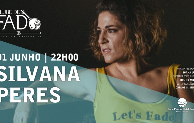 Silvana Peres atua esta quarta-feira no HS Clube de Fado em Vila Nova de Milfontes