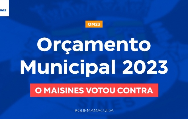 Movimento MAISines vota conta Orçamento Municipal 2023