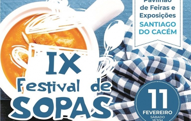 Santiago do Cacém recebe 9.ª edição do Festival das Sopas