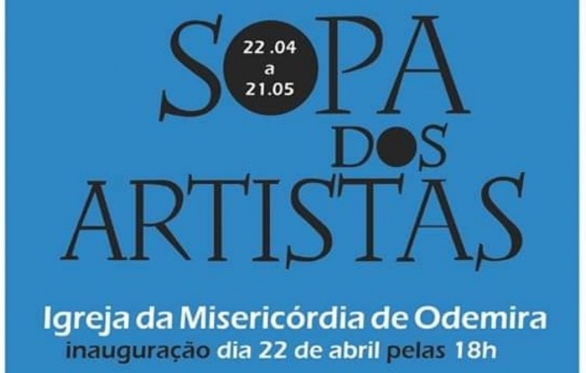 Sopa dos Artistas promove Exposição Coletiva em Odemira