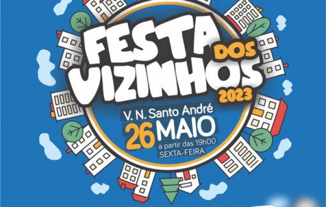 Vila Nova de Santo André recebe a Festa dos Vizinhos nesta noite de sexta-feira