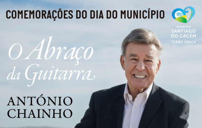 Santiago do Cacém comemora hoje e amanhã o Dia do Município