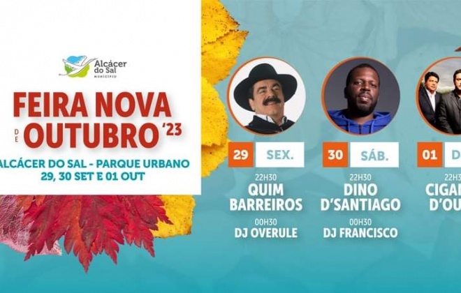 Quim Barreiros, Dino Santiago e Ciganos D’Ouro na Feira Nova de Outubro, em Alcácer do Sal