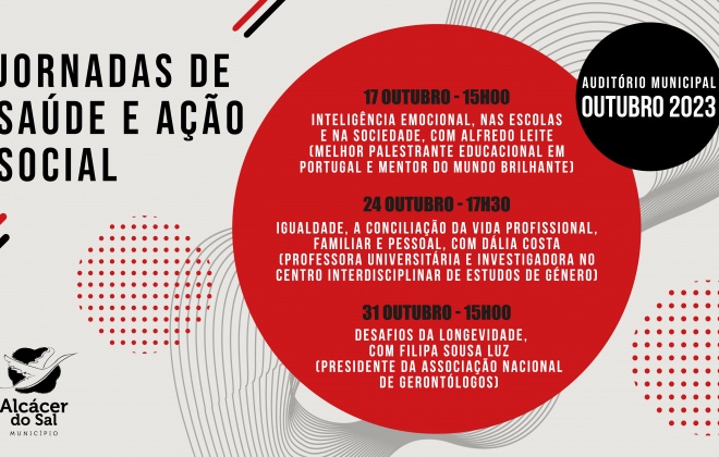 Alcácer do Sal recebe a partir de hoje as Jornadas de Saúde e Ação Social