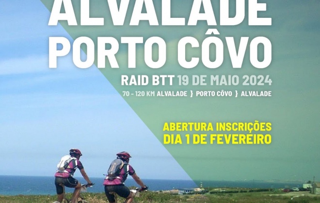 24ª Edição do Raid BTT Alvalade-Porto Côvo acontece no dia 19 maio 2024