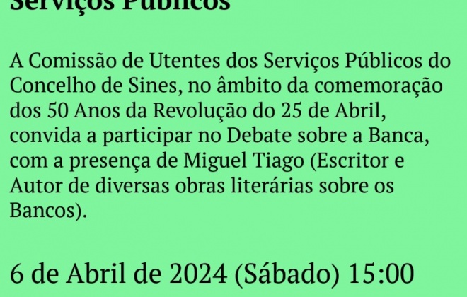 Sines recebe a iniciativa “Abril é avanço, é mais e melhores Serviços Públicos” neste sábado