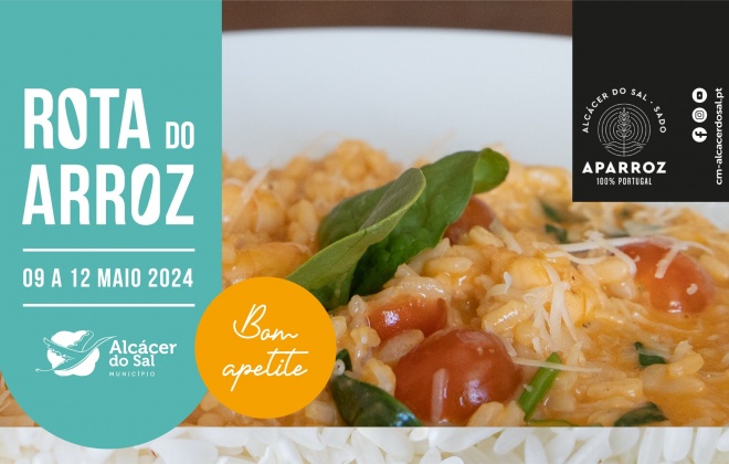 Rota do Arroz promove apetitosos pratos em Alcácer do Sal de 9 a 12 de maio