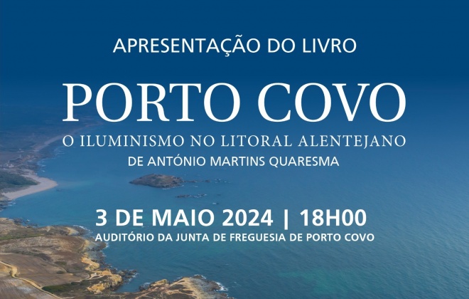 "Porto Covo - O Iluminismo no Litoral Alentejano" é apresentado esta sexta-feira em Porto Covo