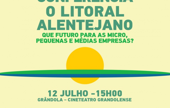 CIMAL e Confederação das PME promovem conferência sobre futuro das  pequenas empresas no Alentejo Litoral