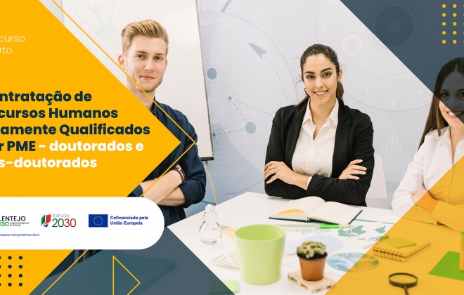 Alentejo 2030 financia recrutamento de doutorados e pós-doutorados pelas PME