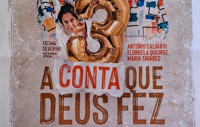 Salão dos Bombeiros de Sines recebe o espetáculo “A conta que deus fez”