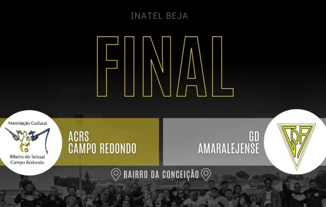Campo Redondo e Amarelejense disputam a final do Inatel de Beja neste sábado às 15 horas
