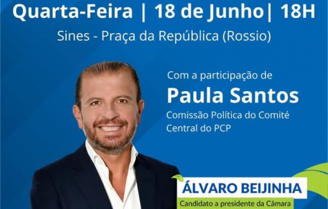 CDU apresenta nesta quarta-feira Álvaro Beijinha como candidato à presidência da C.M. de Sines