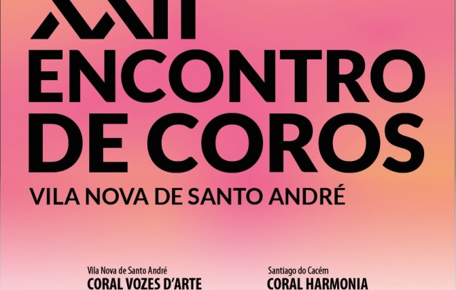 Vila Nova de Santo André recebe XXII Encontro de Coros