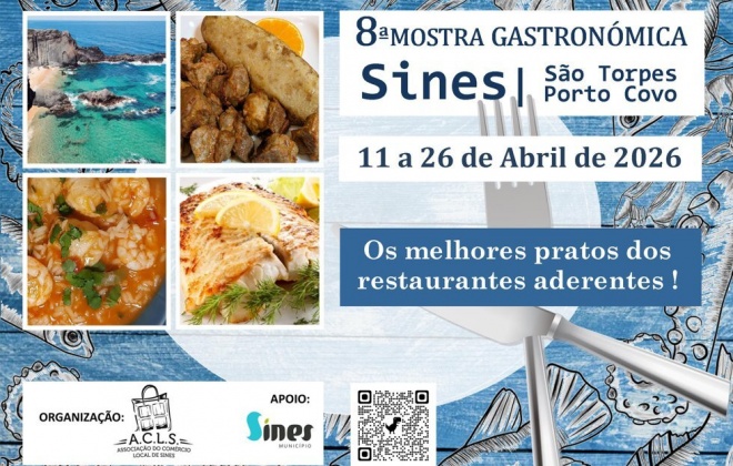 Concelho de Sines recebe a 8.ª Mostra Gastronómica de 11 a 26 de abril de 2026 (com áudio)