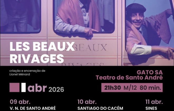 EmCena apresenta a partir de hoje a peça “Les Beaux Rivages” (com áudio)
