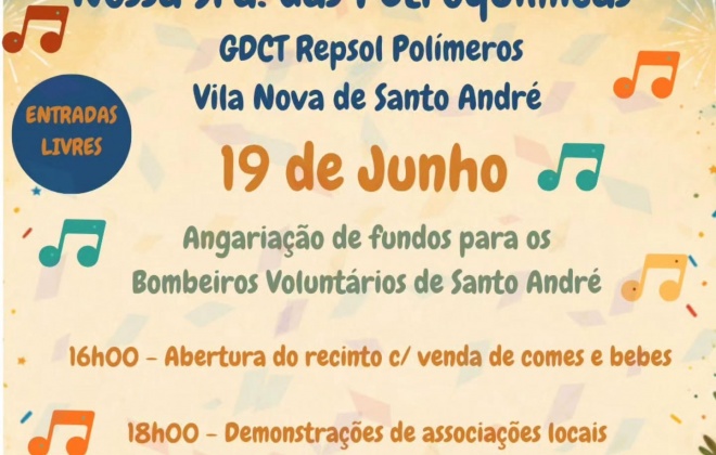 Vila Nova de Santo André recebe nesta sexta-feira um arraial de apoio aos bombeiros locais