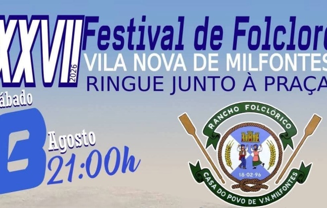 Vila Nova de Milfontes acolhe a 27.ª edição do Festival de Folclore no próximo sábado